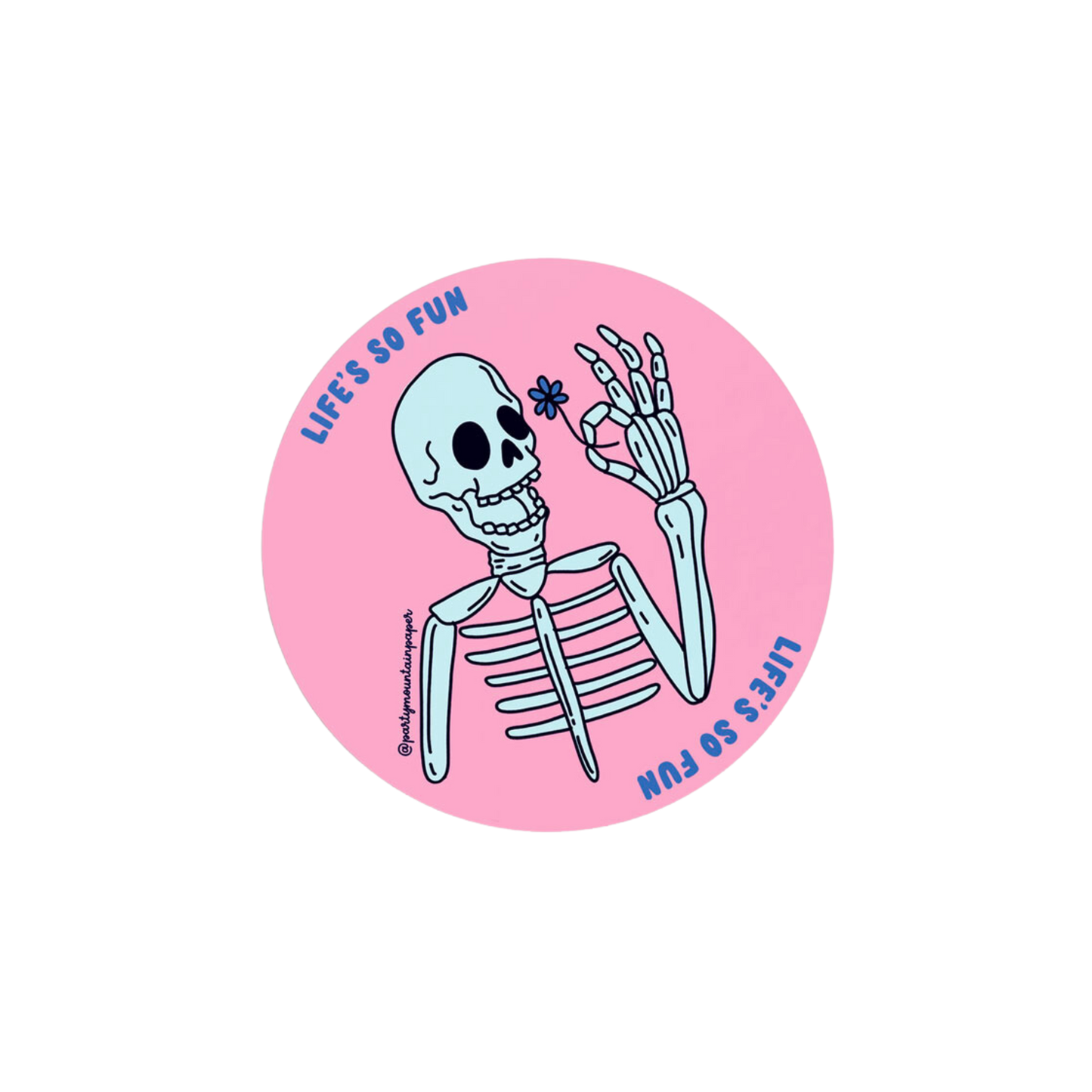 Life's So Fun Sticker