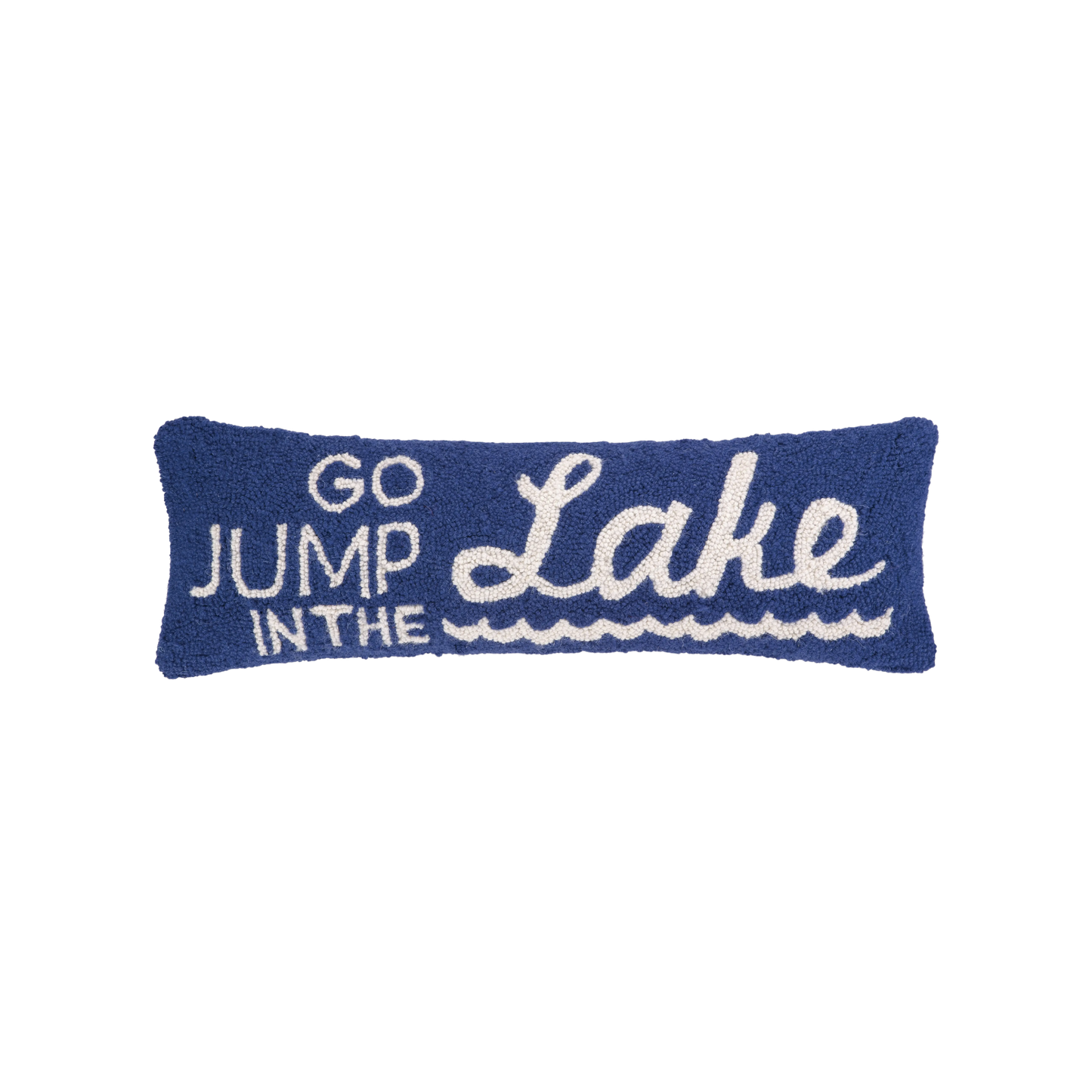 Go Jump in the Lake Hook Pillow