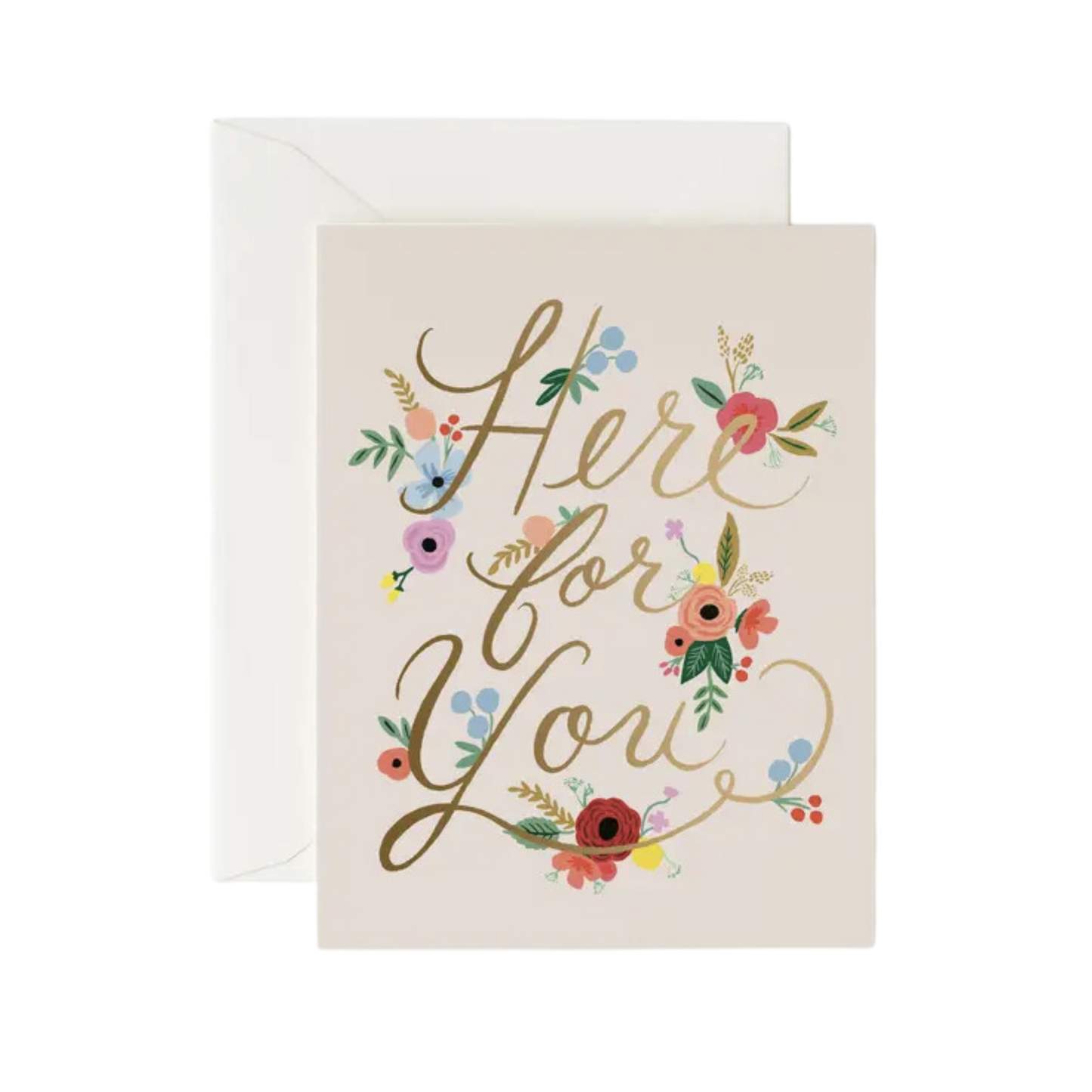Floral Here for You Encouragement Greeting Card
