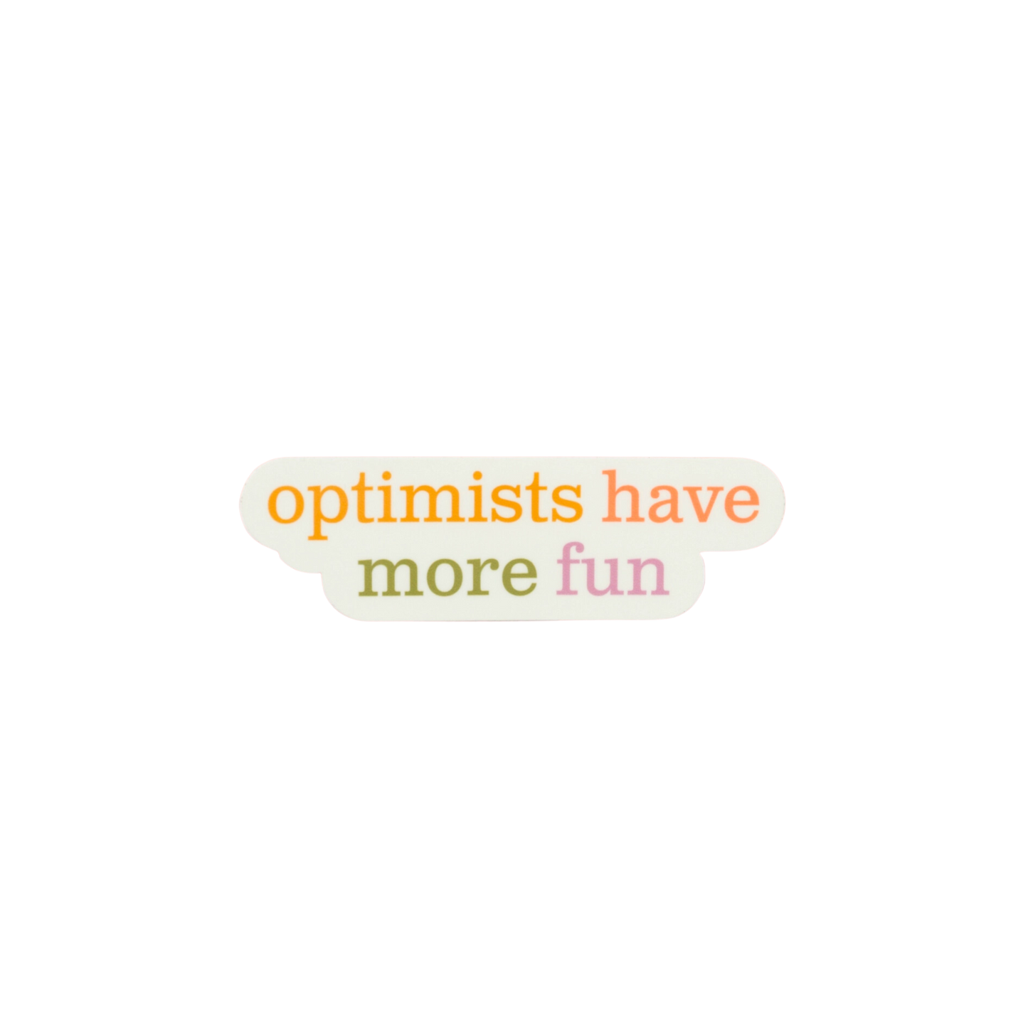 Optimistis Sticker
