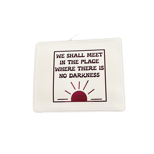 We Shall Meet In The Place Where There Is No Darkness Vaccine Card Holder