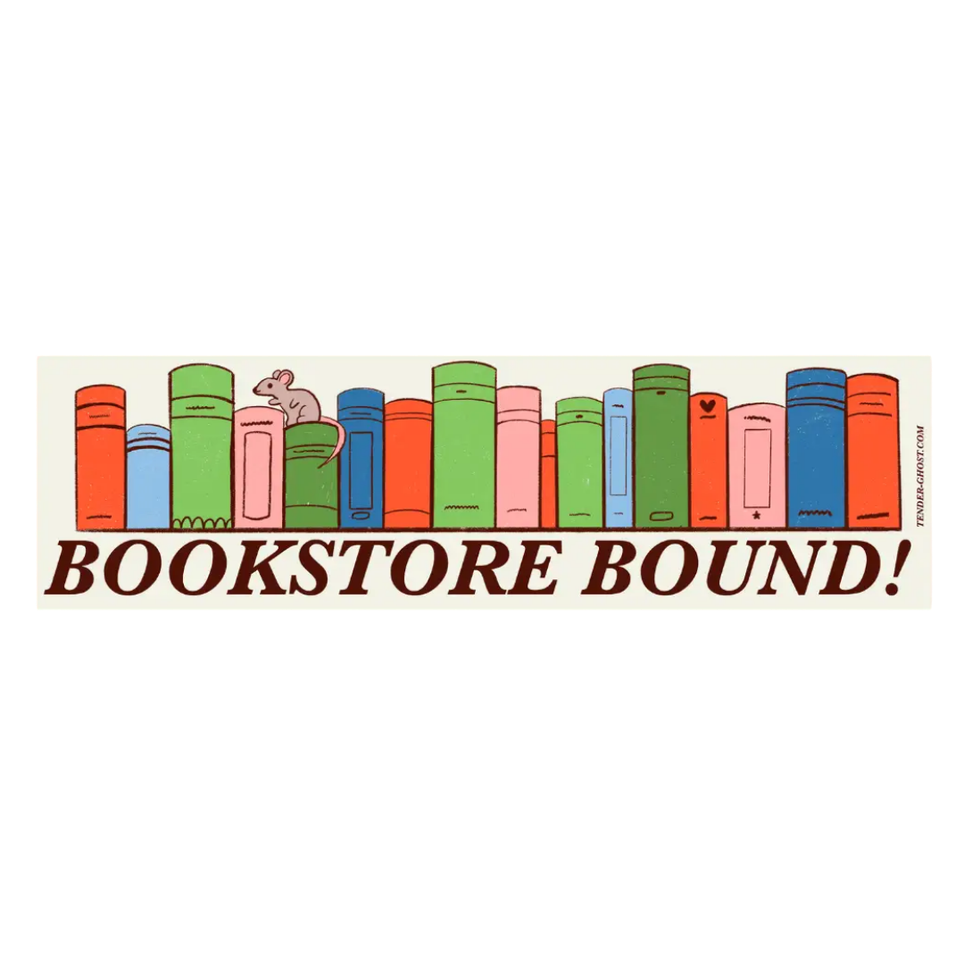 Bookstore Bound Bumper Sticker